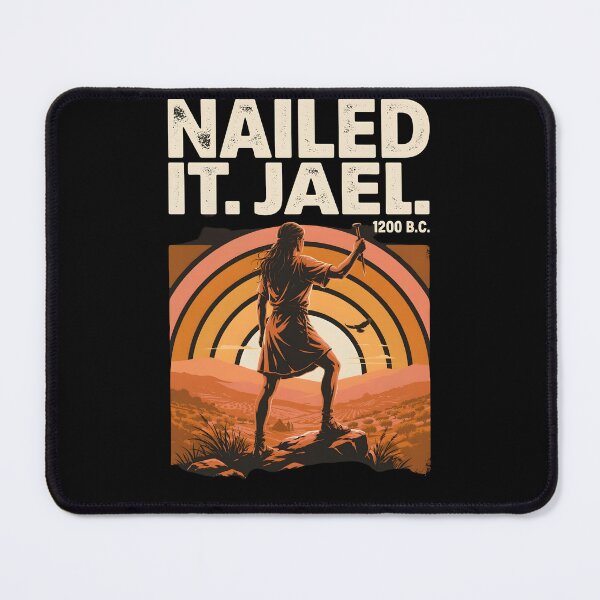 Item preview, Nailed It Jael 1200 BC Ancient Feminist Bible Story Meme designed and sold by Redgiant87x.