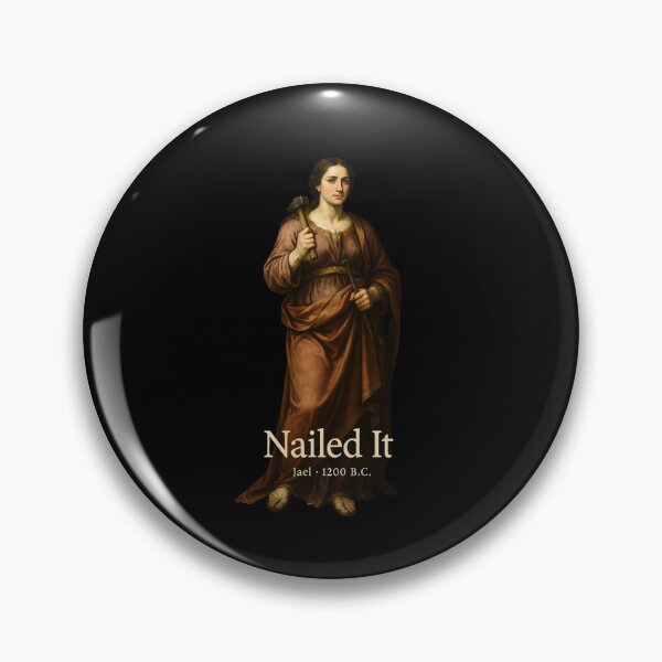 Item preview, Nailed It Jael 1200 BC Biblical Humor for Bible Story Fans designed and sold by Redgiant87x.