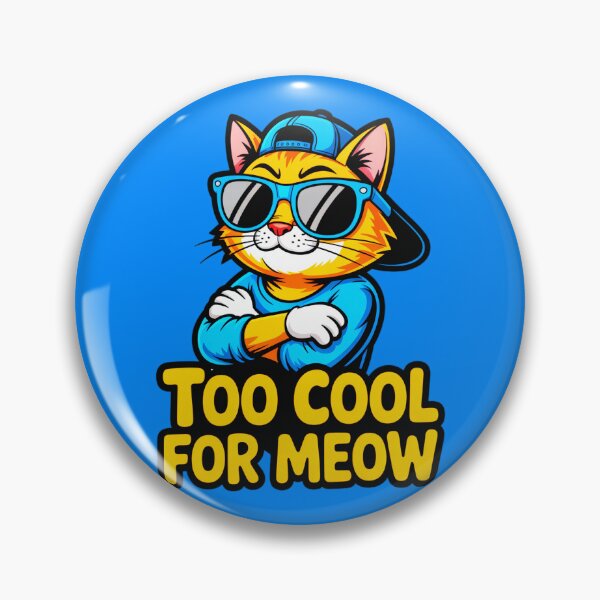 Item preview, Fanny Cat Too Cool For Meow designed and sold by SteezeeStore.