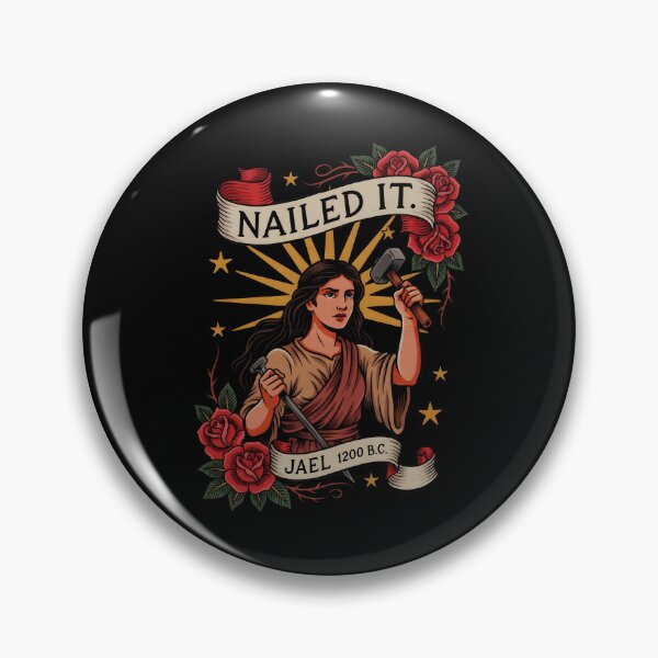 Item preview, Nailed It Jael 1200 BC Bible Story Inspired Ancient Feminist  designed and sold by Redgiant87x.