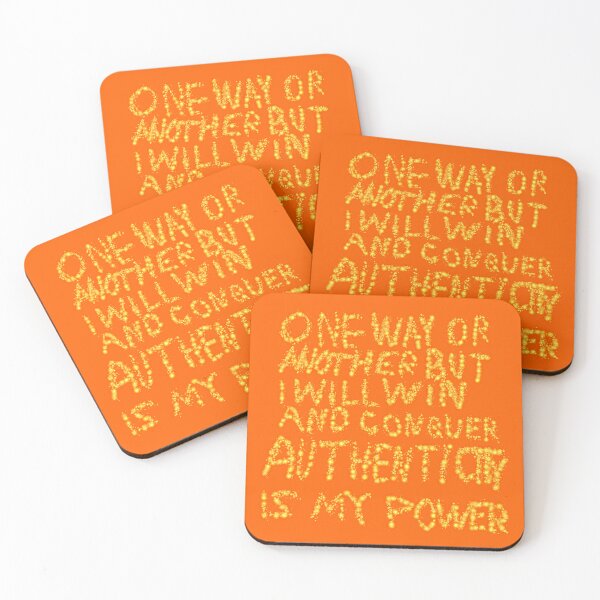 Item preview, One Way Or Another But I Will Win And Conquer: Authenticity is My Power designed and sold by SelfUpgrade.