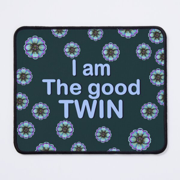 Item preview, I Am The Good Twin Funny Sibling Matching designed and sold by Kyradem.