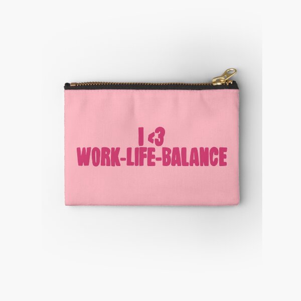 Item preview, I <3 work-life-balance designed and sold by caramelrts.