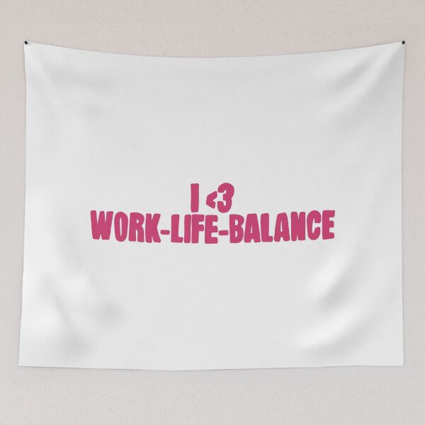 Item preview, I <3 work-life-balance designed and sold by caramelrts.
