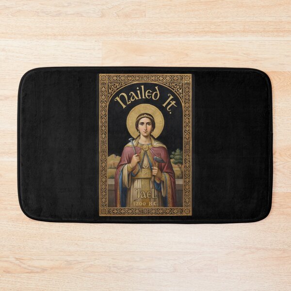 Item preview, Nailed It Jael 1200 BC Bible Story for Ancient History Fans designed and sold by Redgiant87x.