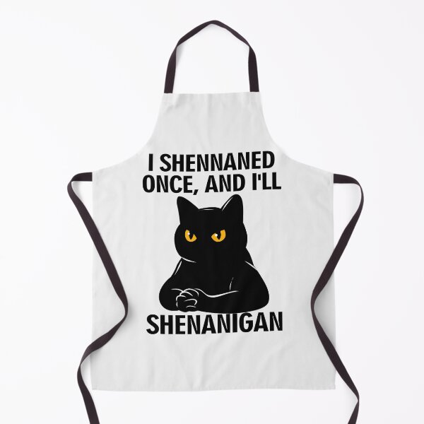 Item preview, Grumpy Black Cat: I Shennaned Once, And I'll Shenanigan Funny Quote designed and sold by PurrfectHome.
