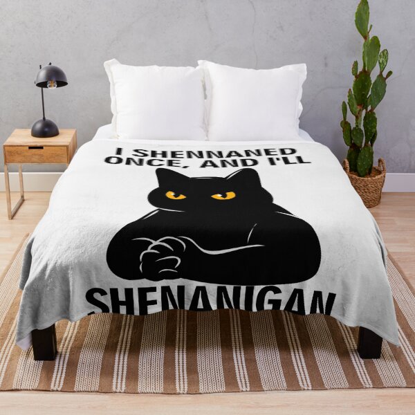 Item preview, Grumpy Black Cat: I Shennaned Once, And I'll Shenanigan Funny Quote designed and sold by PurrfectHome.