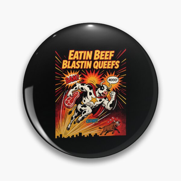 Item preview, Eatin Beef Blastin Queefs Chaotic Funny Meme for BBQ Lovers designed and sold by Redgiant87x.