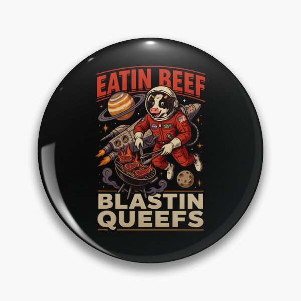 Item preview, Eatin Beef Blastin Queefs Funny Cow Meme and BBQ Humor designed and sold by Redgiant87x.