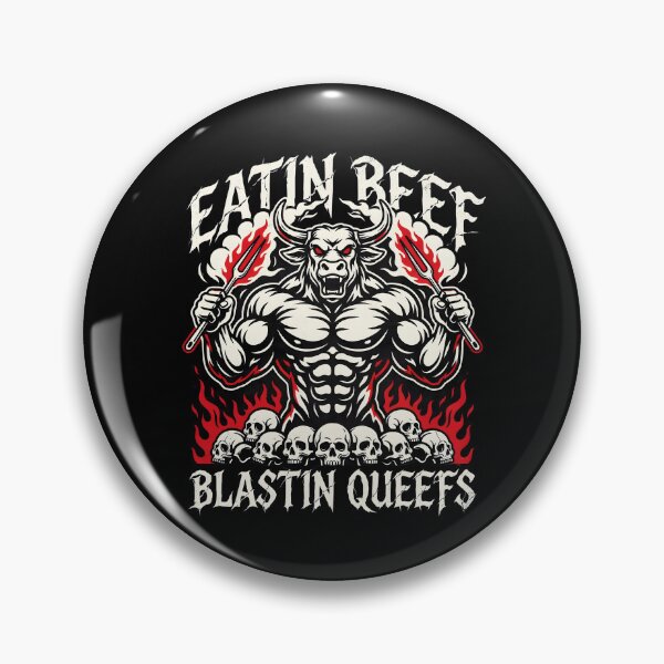 Item preview, Eatin Beef Blastin Queefs Offensive Humor for Meme Enthusiasts designed and sold by Redgiant87x.
