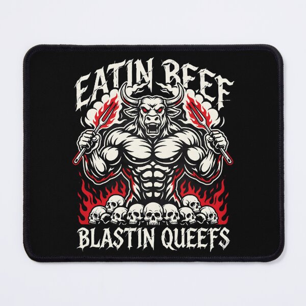Item preview, Eatin Beef Blastin Queefs Offensive Humor for Meme Enthusiasts designed and sold by Redgiant87x.