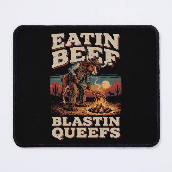 Item preview, Eatin Beef Blastin Queefs Funny Meat Lover Meme with Vintage Style designed and sold by Redgiant87x.