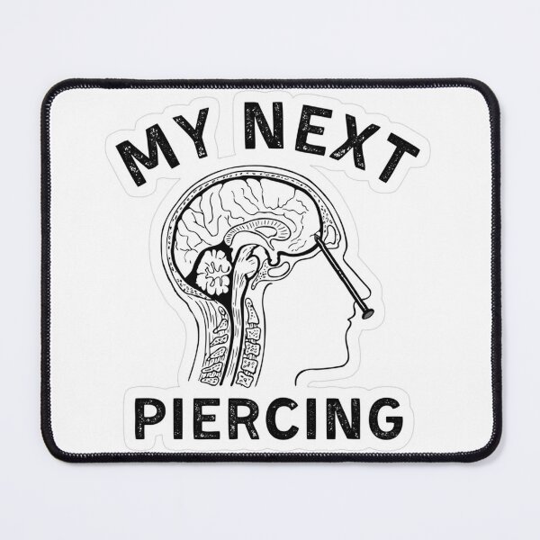 Item preview, My next piercing designed and sold by bigmakdaddy.