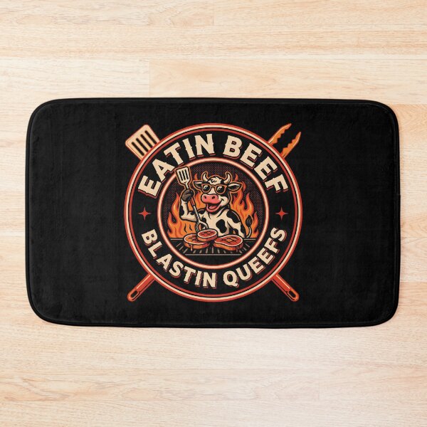 Item preview, Eatin Beef Blastin Queefs Funny Grill Master Meme  designed and sold by Redgiant87x.