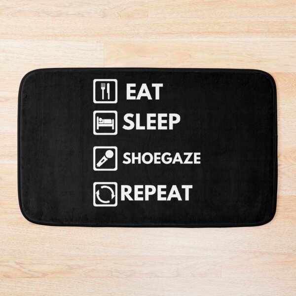 Item preview, Eat sleep shoegaze repeat essential design. designed and sold by JonHenr.