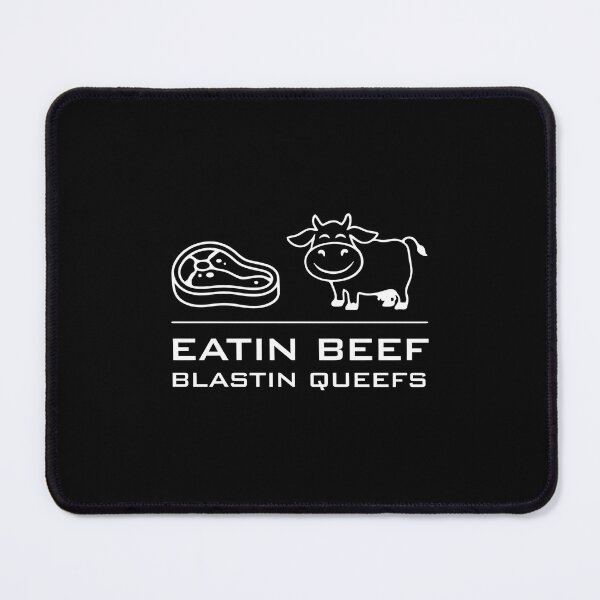 Item preview, Eatin Beef Blastin Queefs Funny Barbecue Meme for Grill Lovers designed and sold by Redgiant87x.