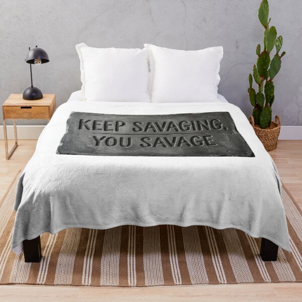 Item preview, Copy of keep savaging, you savage! designed and sold by Goode-sense2025.