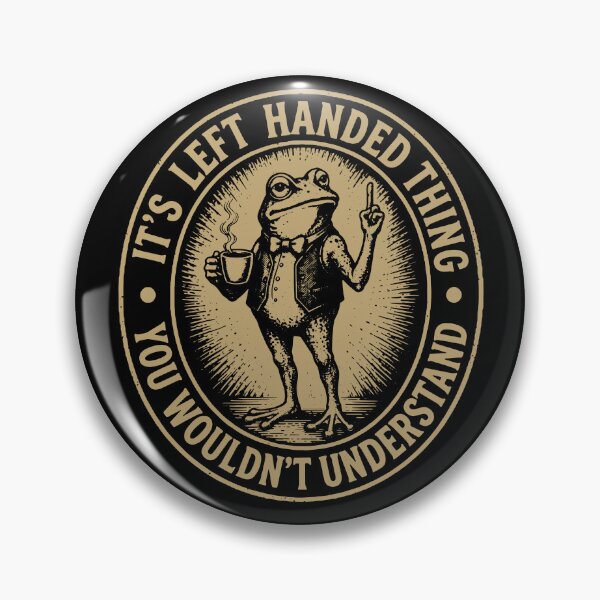 Item preview, It’s A Left Handed Thing You Wouldn't Understand - Funny Left People Meme designed and sold by gunaone-design.