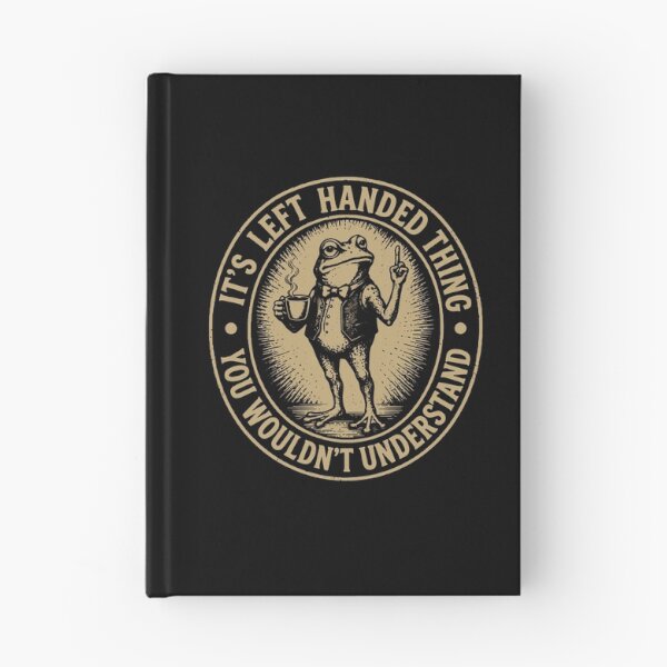 Item preview, It’s A Left Handed Thing You Wouldn't Understand - Funny Left People Meme designed and sold by gunaone-design.
