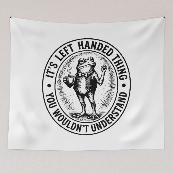 Item preview, It’s A Left Handed Thing You Wouldn't Understand designed and sold by gunaone-design.