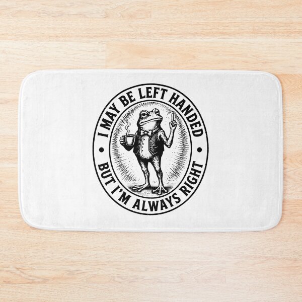 Item preview, I May Be Left Handed But I'm Always Right designed and sold by gunaone-design.