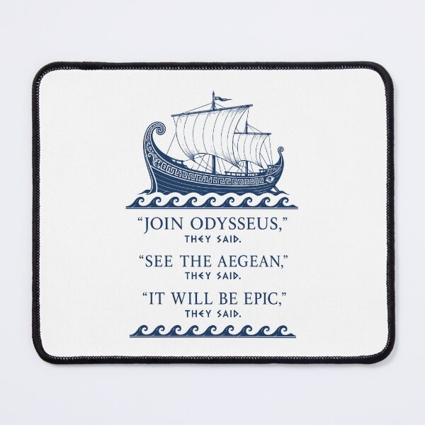 Item preview, Sarcastic Greek Odyssey Quote Ancient Ship Aesthetic designed and sold by Krasnovaovaova.