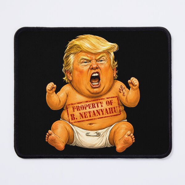 Item preview, Trump: Property of B. Netanyahu Political Baby Satire designed and sold by Victor Shadehorn.