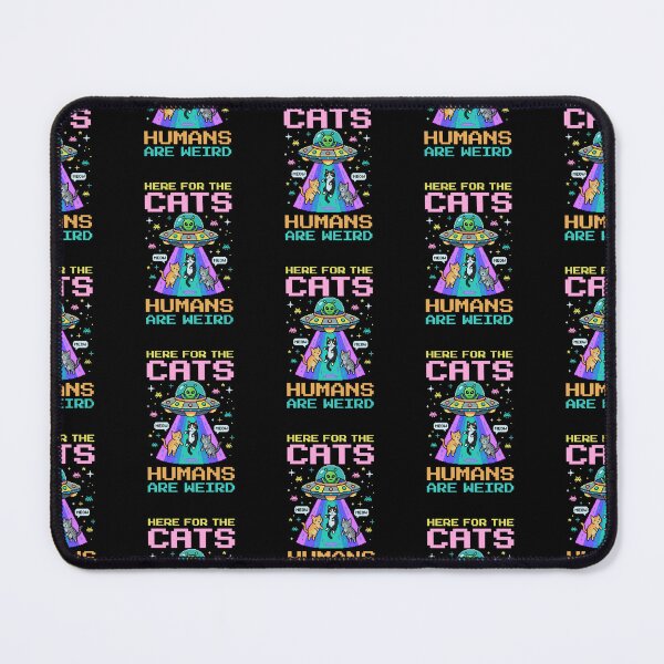 Item preview, Here For The Cats Humans Are Weird designed and sold by WoodburyLake.
