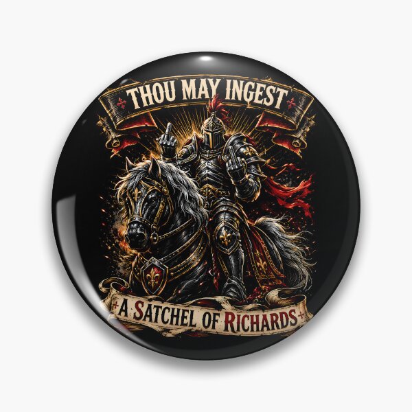 Item preview, Thou May Ingest a Satchel of Richards Knight designed and sold by Victor Shadehorn.