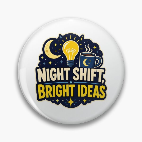 Item preview, Night Shift Bright Ideas designed and sold by Tatsed.