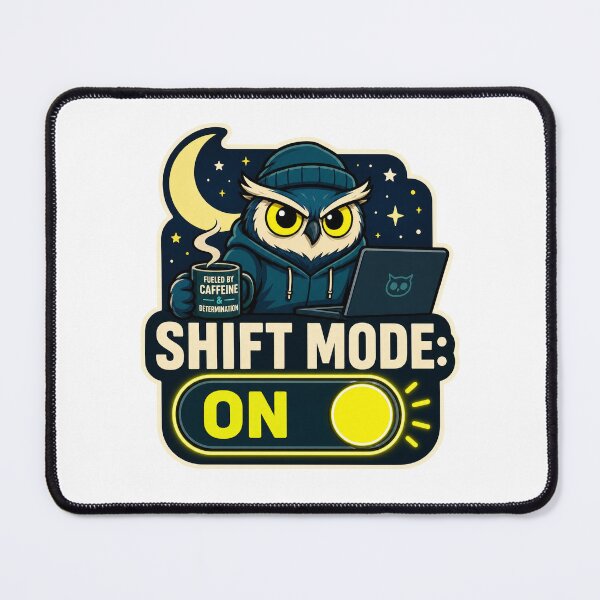 Item preview, Night Shift Mode On designed and sold by Tatsed.