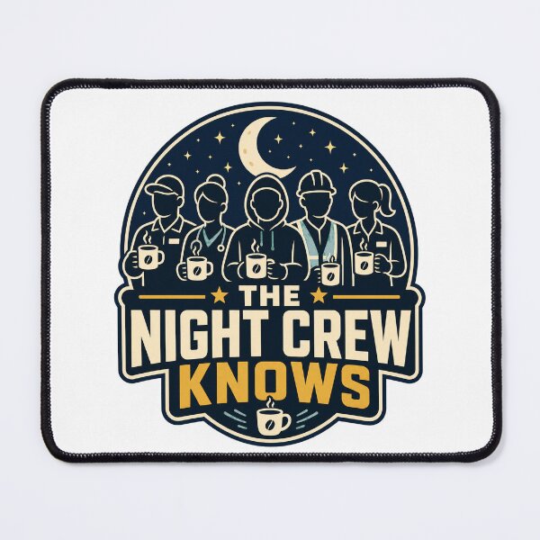 Item preview, The Night Crew Knows designed and sold by Tatsed.