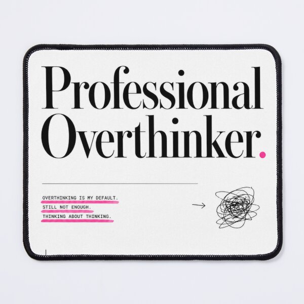 Item preview, Professional Overthinker Typography designed and sold by tmoca.