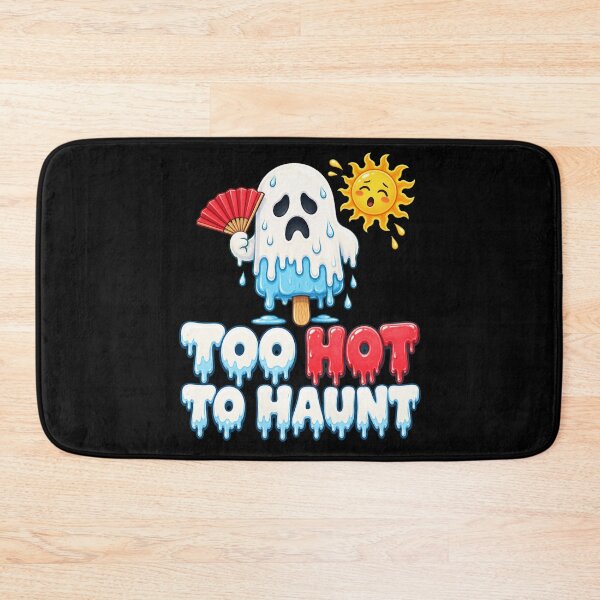Item preview, Too Hot to Haunt designed and sold by Sonic Nova Studios.