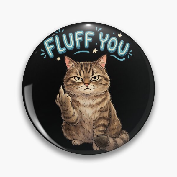 Item preview, Fluff You Funny Cat Shirt | Angry Cat Meme | Sarcastic Cat Lover Gift | Cute Tabby Cat Graphic designed and sold by NostasStuff.