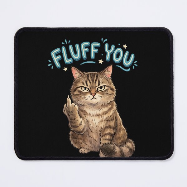 Item preview, Fluff You Funny Cat Shirt | Angry Cat Meme | Sarcastic Cat Lover Gift | Cute Tabby Cat Graphic designed and sold by NostasStuff.