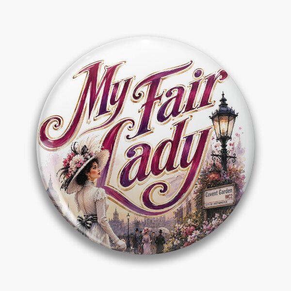 Item preview, My Fair Lady the Musical designed and sold by Lyric Vault - Rock on.