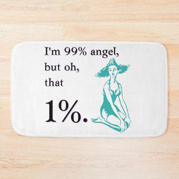 Item preview, 99% Angel designed and sold by QuotablesGeek.