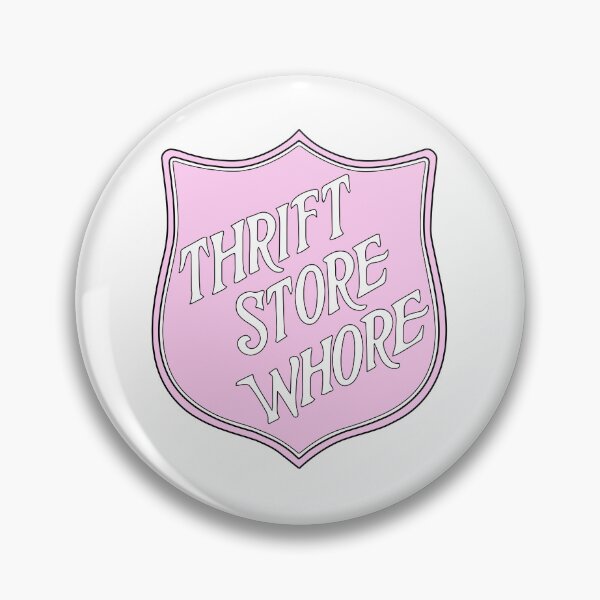 Item preview, Thrift Store Whore designed and sold by LoLife.