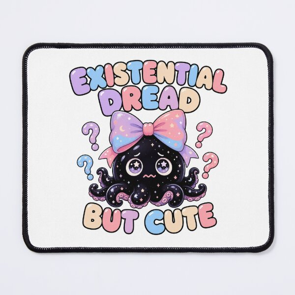 Item preview, Existential Dread, but Cute designed and sold by Sonic Nova Studios.