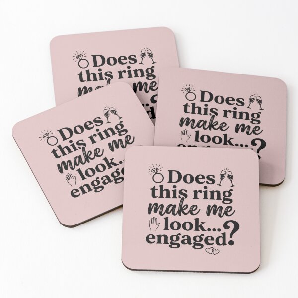 Item preview, Does This Ring Make Me Look Engaged Funny Proposal Quote designed and sold by MarJul.