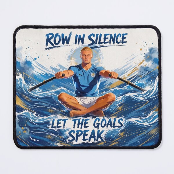 Item preview, Erling Haaland "Row in Silence, Let the Goals Speak" | Football Motivation Art designed and sold by ShootingStarST.