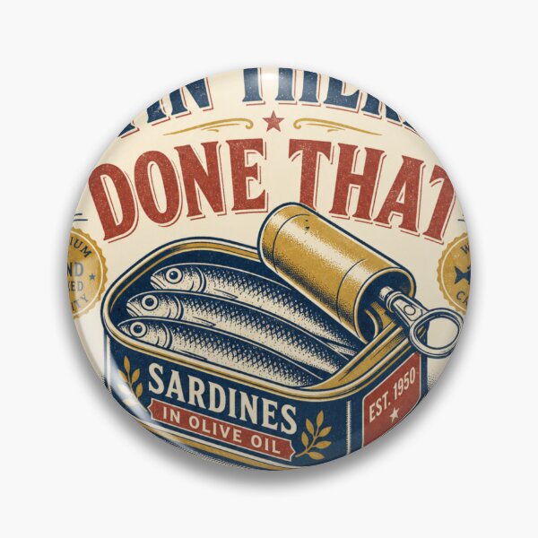 Item preview, Tin There Done That Sardines (pun) designed and sold by BoosterShop.