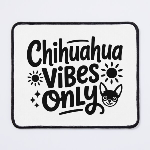 Item preview, Chihuahua Vibes Only designed and sold by theartfulaspie.