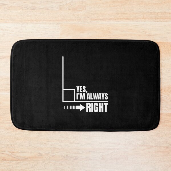Item preview, Yes Im Always Right Funny Math Puns Teacher Student designed and sold by Dondonmart.