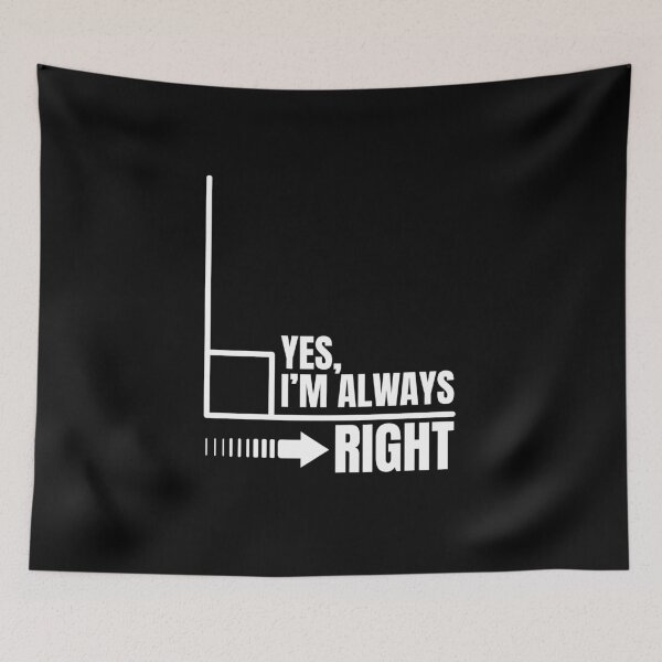 Item preview, Yes Im Always Right Funny Math Puns Teacher Student designed and sold by Dondonmart.