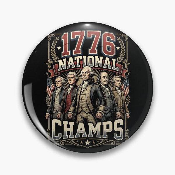 Item preview, 1776 National Champs 4th Of July Funny Founding Fathers Gear designed and sold by DynamicDesign.