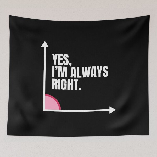 Item preview, Yes Im Always Right Funny Math Puns Teacher Student designed and sold by Dondonmart.