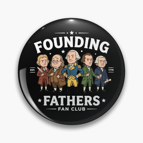 Item preview, Founding Fathers Fan Club Funny Founding Fathers Gear designed and sold by DynamicDesign.