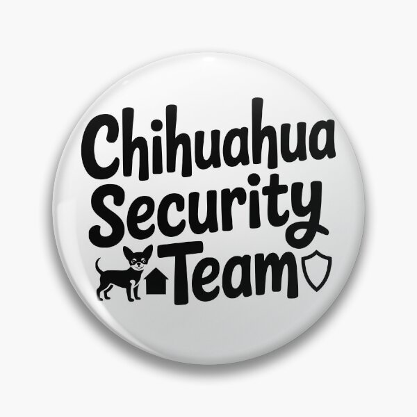 Item preview, Chihuahua Security Team designed and sold by theartfulaspie.